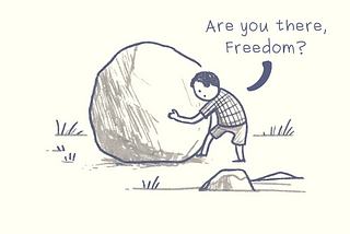 I Was Looking For Freedom In All The Wrong Places