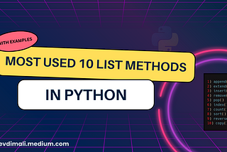 The most used 10 List methods in Python with examples