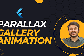 Parallax Gallery View Animation in Flutter