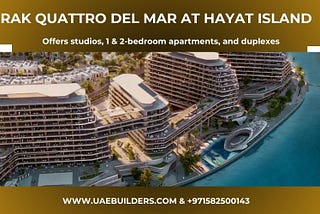 Quattro Del Mar at Hayat Island | www.uaebuilders.com