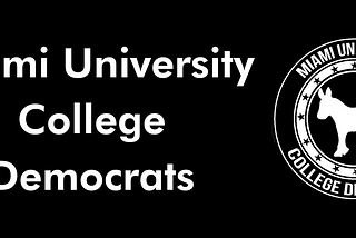 MIAMI UNIVERSITY COLLEGE DEMOCRATS STATEMENT