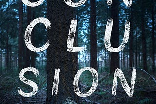 dark woods with backpack, cover of novel Conclusion