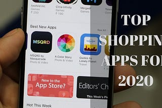 Top Shopping Apps for 2020