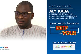 INTERVIEW : Aly Kaba, Directeur général adjoint de la Guinéenne de Prestation et de Construction…