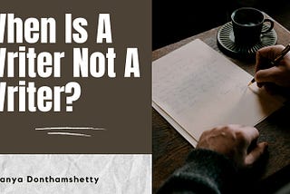 When Is A Writer Not A Writer?