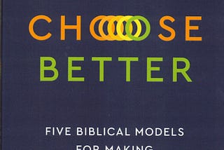 Book Brief: Choose Better
