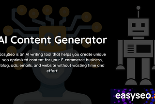 Boost Your Content Creation Efforts with EasySEO.AI: The Ultimate AI Content Generator