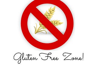 Gluten Free — Fact or Fiction!