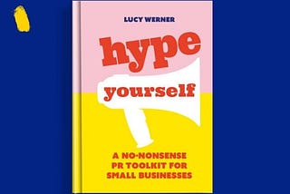 HYPE YOURSELF — LUCY WERNER TALKS ABOUT PR FOR ARTISTS