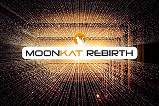 Moonkat Rebirth