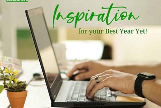 Inspiration for Your Best Year Yet