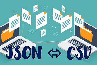 Convert data files between CSV and JSON using simple javascript with npm.