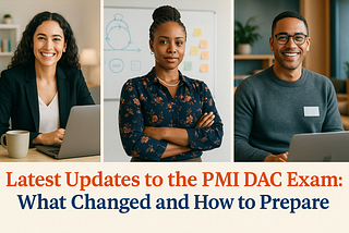 Master the PMI DAC Exam: Your Ultimate Guide