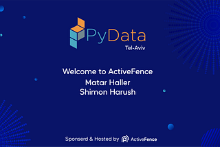 ActiveFence @ PyData
