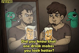 Did You Know That One Drink Makes You Look Hotter?