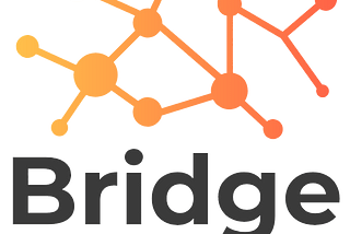 Introducing the Bridge Ecosystem