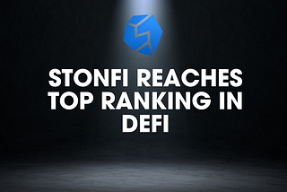 STONFI REACHES TOP RANKING IN DEFI