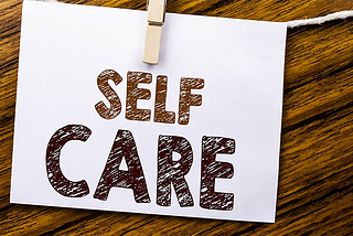 Self Care — Do The Hard Thing