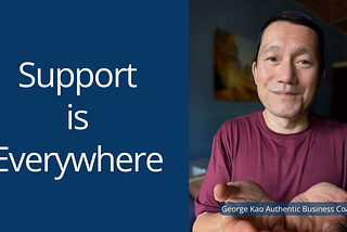 Support is Everywhere