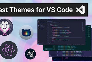 TOP 10 POPULAR VS CODE THEMES YOU SHOULD TRY IN 2023