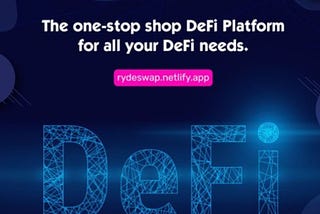RydeSwap ecosystem providing liquidity and creating market for traders to exchange their native…