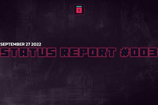 STATUS REPORT #003