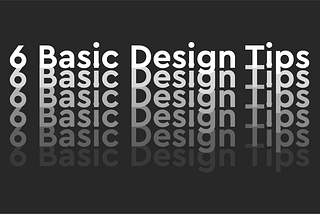 6 Basic Design Tips