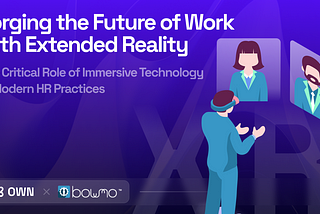 Forging the Future of Work with Extended Reality: The Critical Role of Immersive Technology in HR