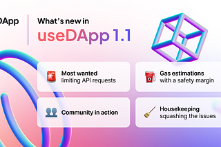 What’s new in useDApp 1.1
