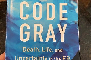 Death, Life, and Uncertainty in the ER