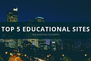 Top Five Educational Websites For Students