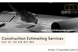 Use The Services of Reputed Construction Estimating Company to Build Home Smartly