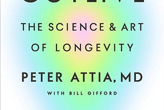 Selva Book Club: Outlive by Peter Attia, MD