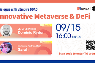 Dialogue with vEmpire DDAO: Innovative Metaverse & DeFi