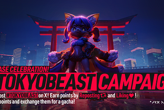 📢Release Celebration! “#TOKYOBEAST” Campaign