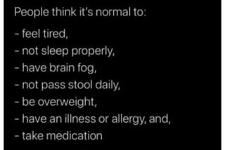 It’s NOT normal to have a chronic illness, it’s just common.