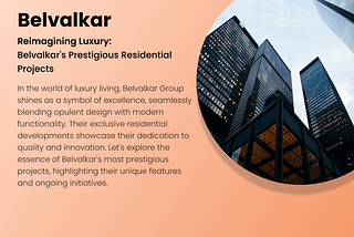 Reimagining Luxury: Belvalkar’s Prestigious Residential Projects