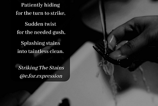 Poetry: Striking The Stains