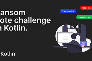 Ransom note challenge in Kotlin