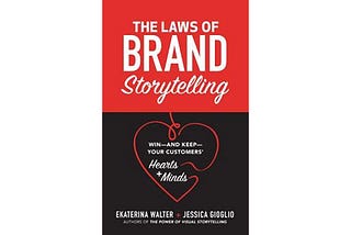 Review of “The Laws of Brand Storytelling”