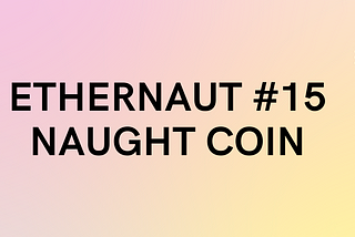 #15 — Ethernaut Challenge 15 — Naught Coin