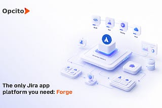 Atlassian Forge tutorial — platform, architecture & the big picture