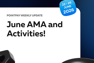 PointPay Weekly Update (22–26 June)