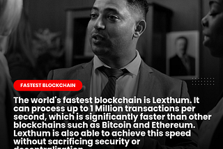The world’s fastest blockchain is Lexthum.