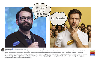 Hey Matt, Ever Heard of a Dowry?