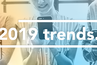 2019: the next in programmatic trends