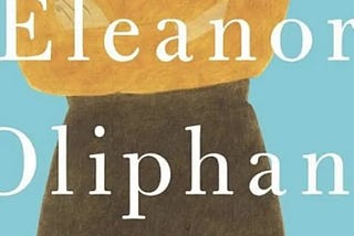 Eleanor Oliphant Might Be Completely Fine