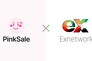PinkSale and Exnetwork Strategic Partnership