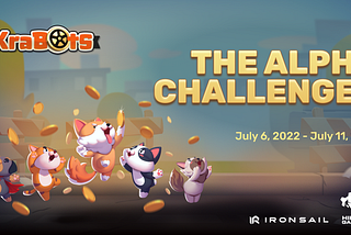 THE KRABOTS ALPHA CHALLENGES