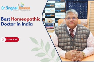 Finding the Best Homeopathic Doctor in India: A Comprehensive Guide
